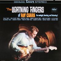 Roy Clark - The Lightning Fingers Of Roy Clark